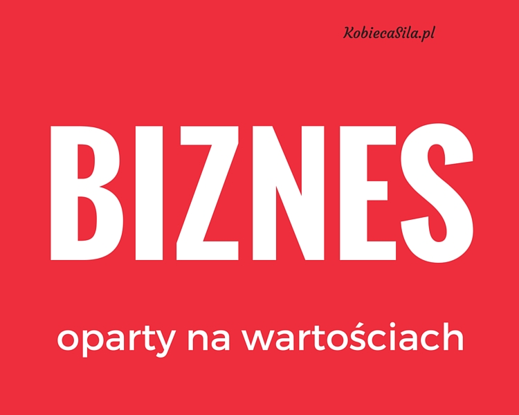 Biznes oparty na wartościach