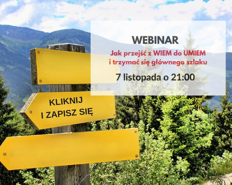 Zarejestruj się na webinar 07.11 o 21.00