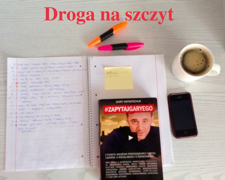 Droga na szczyt – Zapytaj Garyego