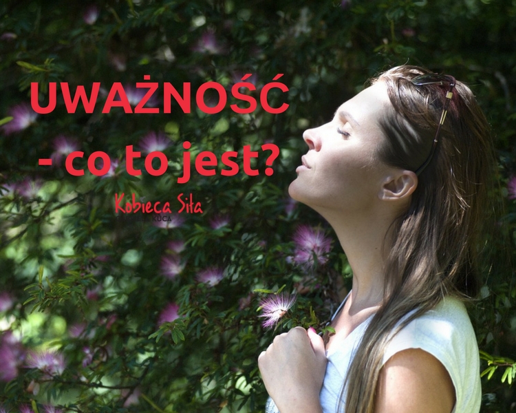 Wyzwanie: 5 dni z Uważnością