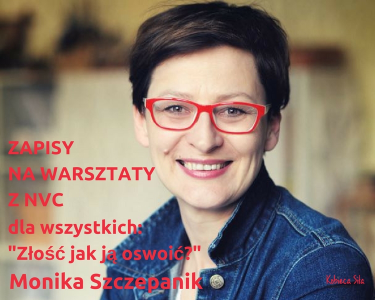 Zapisy na warsztaty z NVC – Tarnów 07.10.17 + fotorelacja z ostatnich warsztatów z Moniką Szczepanik