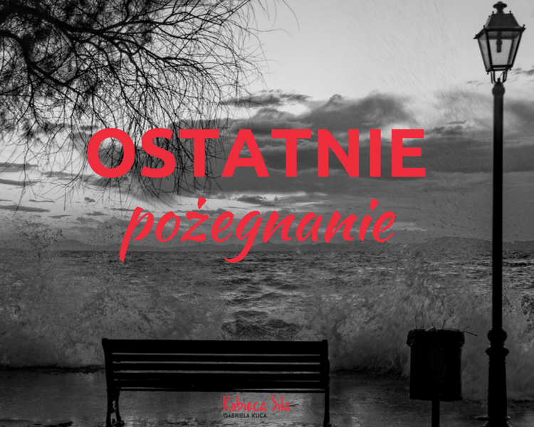 Ostatnie pożegnanie
